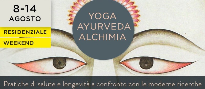 Yoga, ayurveda e alchimia, pratiche di salute e longevità